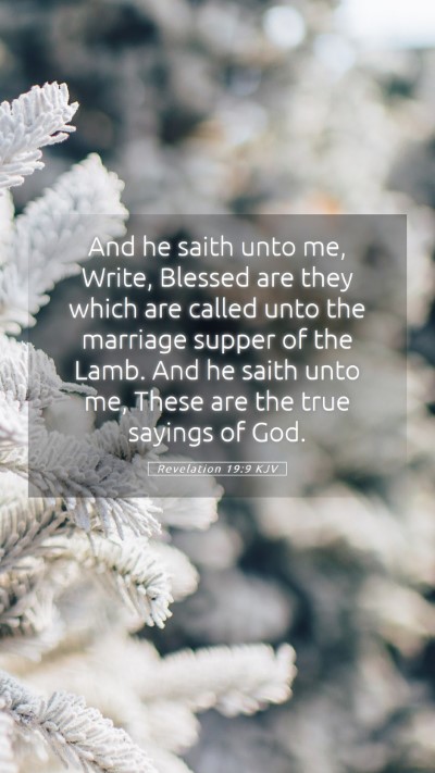 Picture 05 - Revelation 19:9 KJV Mobile Phone Wallpaper - And he saith unto me, Write, Blessed are they - Mobile Bible Verse Wallpaper