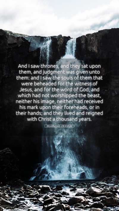 Picture 05 - Revelation 20:4 KJV Mobile Phone Wallpaper - And I saw thrones, and they sat upon them, and - Mobile Bible Verse Wallpaper
