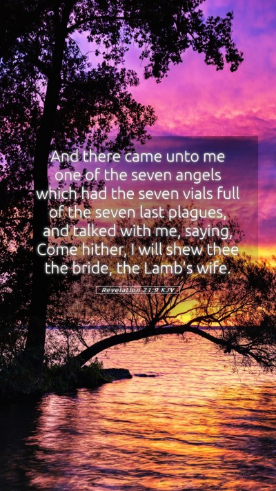 Picture 05 - Revelation 21:9 KJV Mobile Phone Wallpaper - And there came unto me one of the seven angels - Mobile Bible Verse Wallpaper