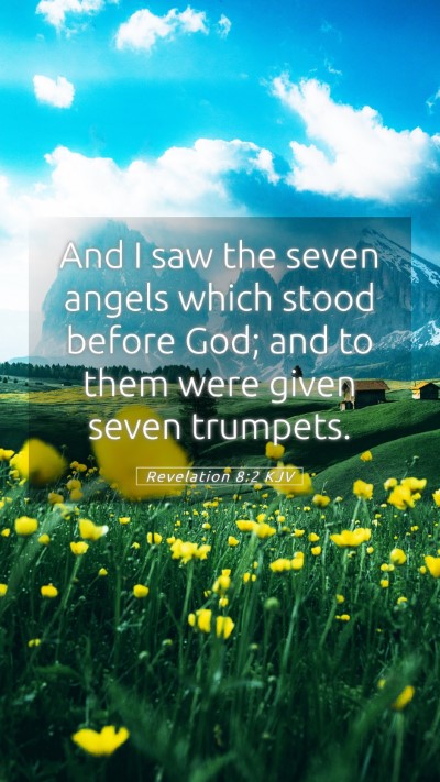 Picture 05 - Revelation 8:2 KJV Mobile Phone Wallpaper - And I saw the seven angels which stood before - Mobile Bible Verse Wallpaper