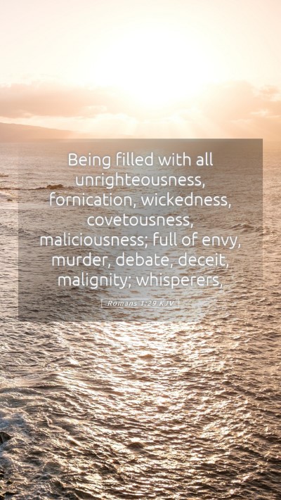 Picture 05 - Romans 1:29 KJV Mobile Phone Wallpaper - Being filled with all unrighteousness, - Mobile Bible Verse Wallpaper