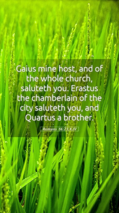 Picture 05 - Romans 16:23 KJV Mobile Phone Wallpaper - Gaius mine host, and of the whole church, - Mobile Bible Verse Wallpaper