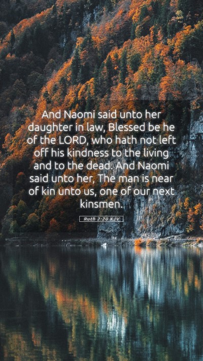 Picture 05 - Ruth 2:20 KJV Mobile Phone Wallpaper - And Naomi said unto her daughter in law, Blessed - Mobile Bible Verse Wallpaper