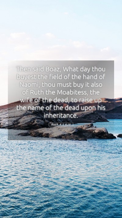 Picture 05 - Ruth 4:5 KJV Mobile Phone Wallpaper - Then said Boaz, What day thou buyest the field of - Mobile Bible Verse Wallpaper