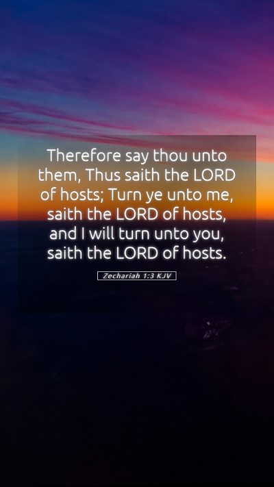 Picture 05 - Zechariah 1:3 KJV Mobile Phone Wallpaper - Therefore say thou unto them, Thus saith the LORD - Mobile Bible Verse Wallpaper