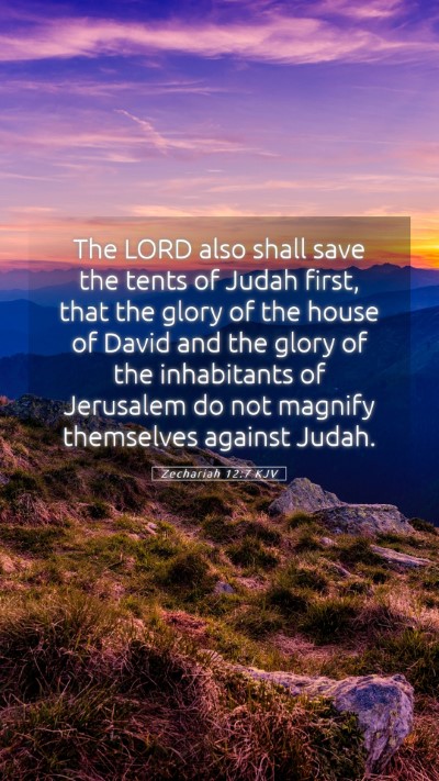 Picture 05 - Zechariah 12:7 KJV Mobile Phone Wallpaper - The LORD also shall save the tents of Judah - Mobile Bible Verse Wallpaper