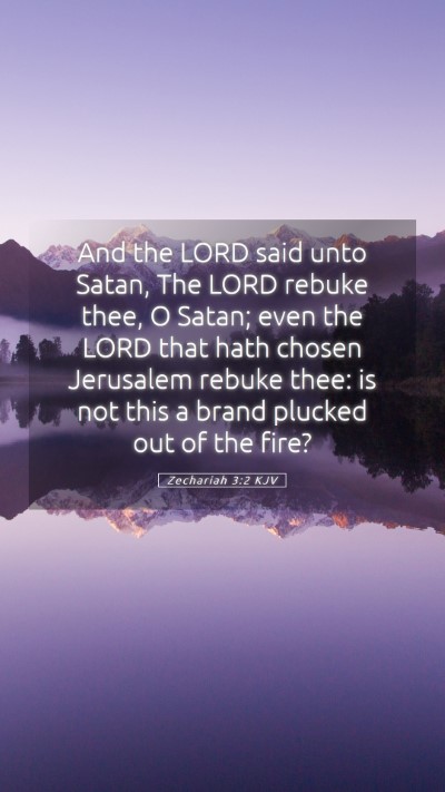 Picture 05 - Zechariah 3:2 KJV Mobile Phone Wallpaper - And the LORD said unto Satan, The LORD rebuke - Mobile Bible Verse Wallpaper