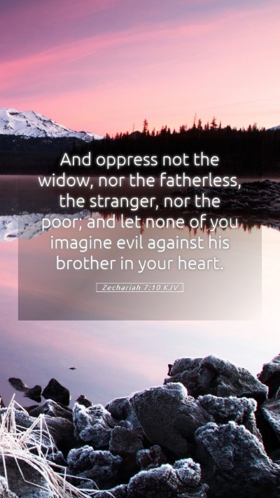 Picture 05 - Zechariah 7:10 KJV Mobile Phone Wallpaper - And oppress not the widow, nor the fatherless, - Mobile Bible Verse Wallpaper