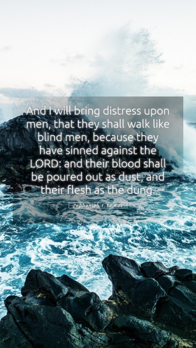 Picture 05 - Zephaniah 1:17 KJV Mobile Phone Wallpaper - And I will bring distress upon men, that they - Mobile Bible Verse Wallpaper
