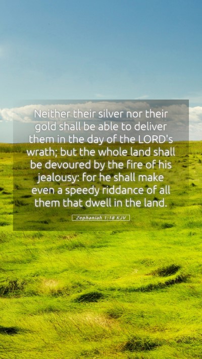 Picture 05 - Zephaniah 1:18 KJV Mobile Phone Wallpaper - Neither their silver nor their gold shall be able - Mobile Bible Verse Wallpaper