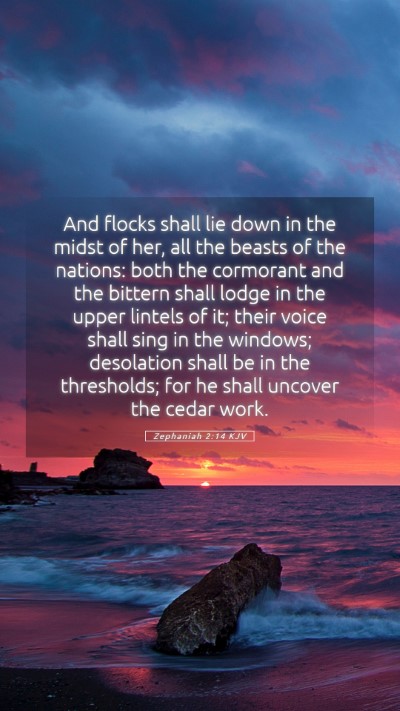 Picture 05 - Zephaniah 2:14 KJV Mobile Phone Wallpaper - And flocks shall lie down in the midst of her, - Mobile Bible Verse Wallpaper