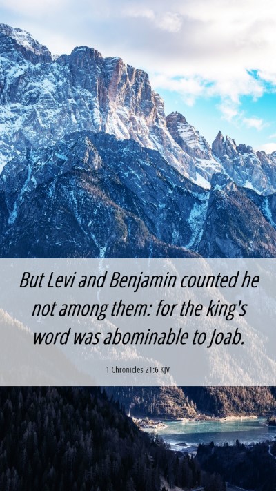 Picture 06 - 1 Chronicles 21:6 KJV Mobile Phone Wallpaper - But Levi and Benjamin counted he not among them: - Mobile Bible Verse Wallpaper