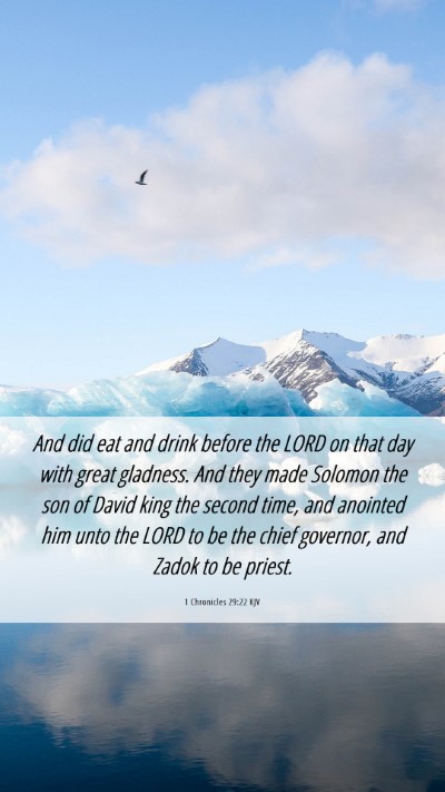 Picture 06 - 1 Chronicles 29:22 KJV Mobile Phone Wallpaper - And did eat and drink before the LORD on that day - Mobile Bible Verse Wallpaper