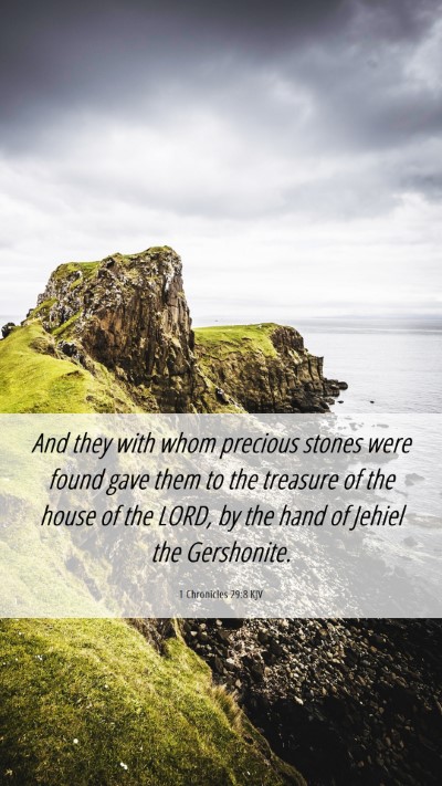 Picture 06 - 1 Chronicles 29:8 KJV Mobile Phone Wallpaper - And they with whom precious stones were found - Mobile Bible Verse Wallpaper