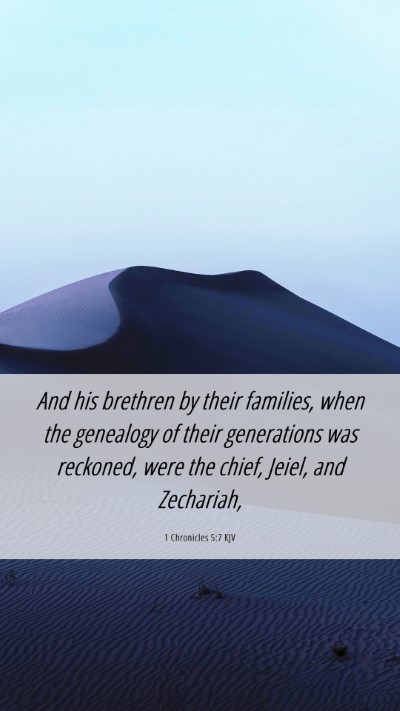 Picture 06 - 1 Chronicles 5:7 KJV Mobile Phone Wallpaper - And his brethren by their families, when the - Mobile Bible Verse Wallpaper