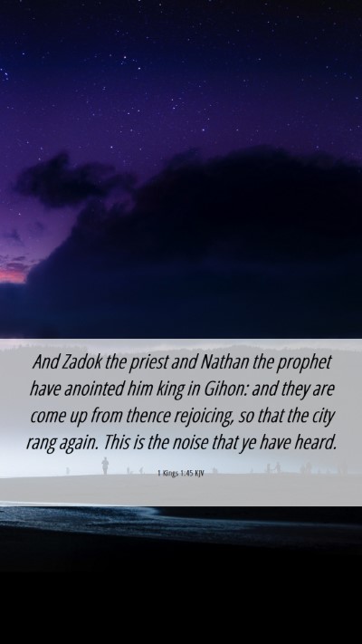 Picture 06 - 1 Kings 1:45 KJV Mobile Phone Wallpaper - And Zadok the priest and Nathan the prophet have - Mobile Bible Verse Wallpaper