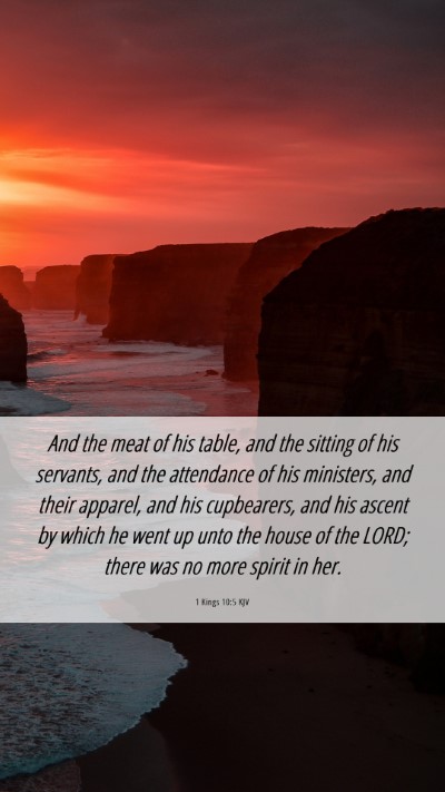 Picture 06 - 1 Kings 10:5 KJV Mobile Phone Wallpaper - And the meat of his table, and the sitting of his - Mobile Bible Verse Wallpaper