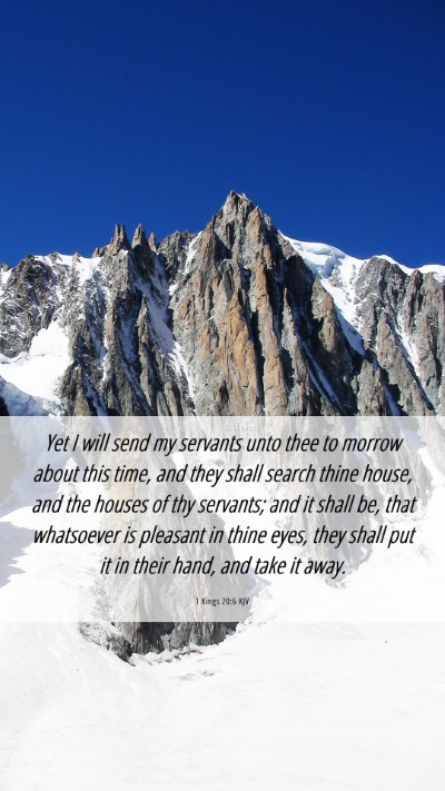 Picture 06 - 1 Kings 20:6 KJV Mobile Phone Wallpaper - Yet I will send my servants unto thee to morrow - Mobile Bible Verse Wallpaper