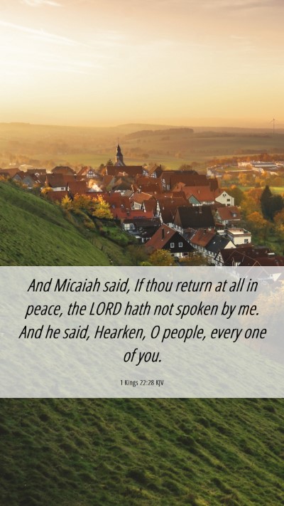 Picture 06 - 1 Kings 22:28 KJV Mobile Phone Wallpaper - And Micaiah said, If thou return at all in peace, - Mobile Bible Verse Wallpaper