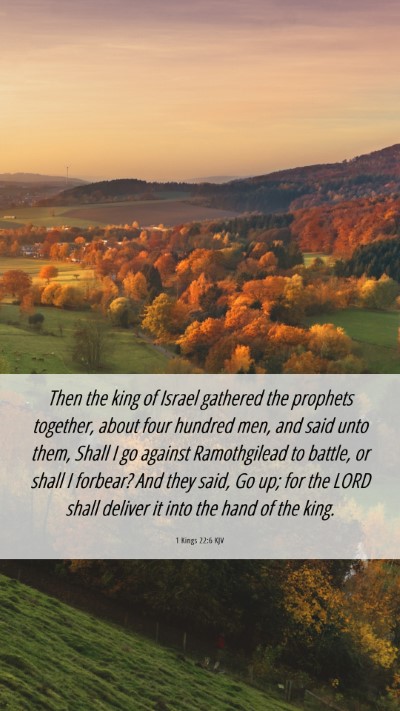 Picture 06 - 1 Kings 22:6 KJV Mobile Phone Wallpaper - Then the king of Israel gathered the prophets - Mobile Bible Verse Wallpaper