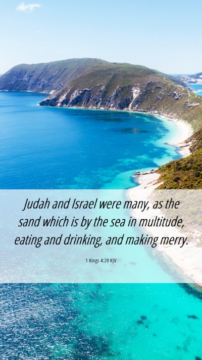 Picture 06 - 1 Kings 4:20 KJV Mobile Phone Wallpaper - Judah and Israel were many, as the sand which is - Mobile Bible Verse Wallpaper