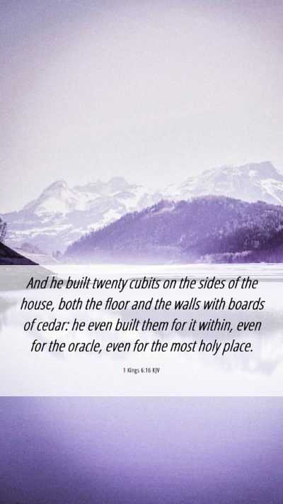 Picture 06 - 1 Kings 6:16 KJV Mobile Phone Wallpaper - And he built twenty cubits on the sides of the - Mobile Bible Verse Wallpaper