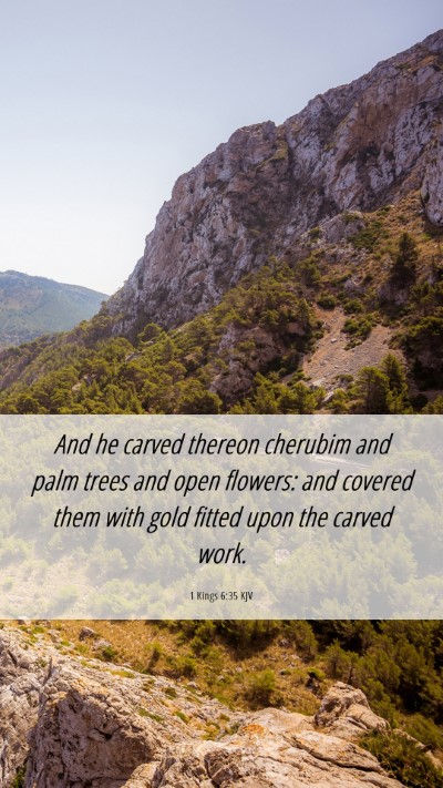 Picture 06 - 1 Kings 6:35 KJV Mobile Phone Wallpaper - And he carved thereon cherubim and palm trees and - Mobile Bible Verse Wallpaper