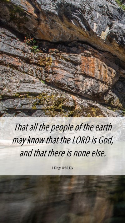 Picture 06 - 1 Kings 8:60 KJV Mobile Phone Wallpaper - That all the people of the earth may know that - Mobile Bible Verse Wallpaper