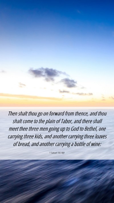 Picture 06 - 1 Samuel 10:3 KJV Mobile Phone Wallpaper - Then shalt thou go on forward from thence, and - Mobile Bible Verse Wallpaper