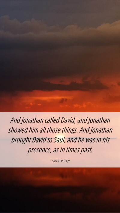 Picture 06 - 1 Samuel 19:7 KJV Mobile Phone Wallpaper - And Jonathan called David, and Jonathan showed - Mobile Bible Verse Wallpaper