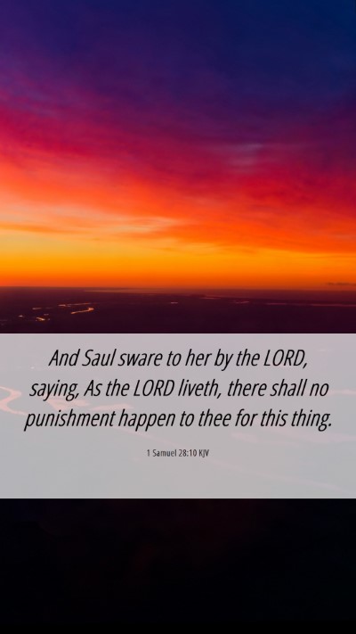 Picture 06 - 1 Samuel 28:10 KJV Mobile Phone Wallpaper - And Saul sware to her by the LORD, saying, As the - Mobile Bible Verse Wallpaper