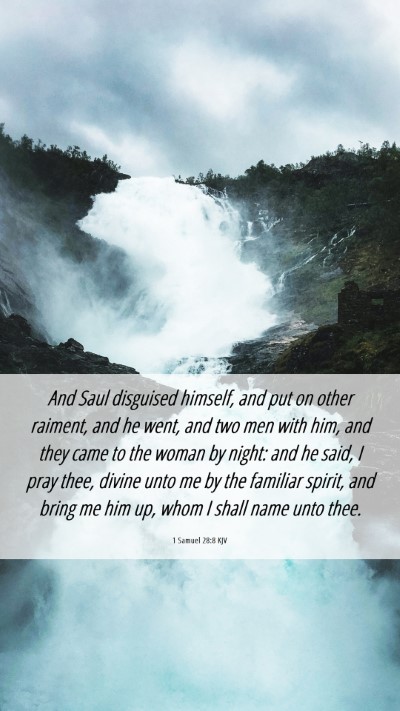 Picture 06 - 1 Samuel 28:8 KJV Mobile Phone Wallpaper - And Saul disguised himself, and put on other - Mobile Bible Verse Wallpaper