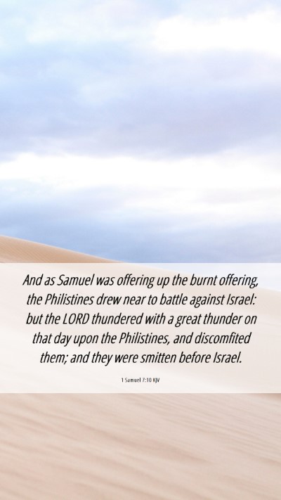 Picture 06 - 1 Samuel 7:10 KJV Mobile Phone Wallpaper - And as Samuel was offering up the burnt offering, - Mobile Bible Verse Wallpaper