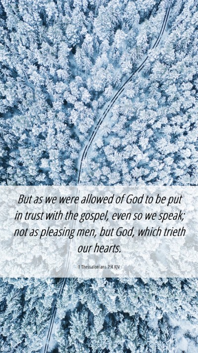 Picture 06 - 1 Thessalonians 2:4 KJV Mobile Phone Wallpaper - But as we were allowed of God to be put in trust - Mobile Bible Verse Wallpaper