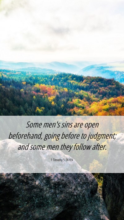 Picture 06 - 1 Timothy 5:24 KJV Mobile Phone Wallpaper - Some men's sins are open beforehand, going before - Mobile Bible Verse Wallpaper