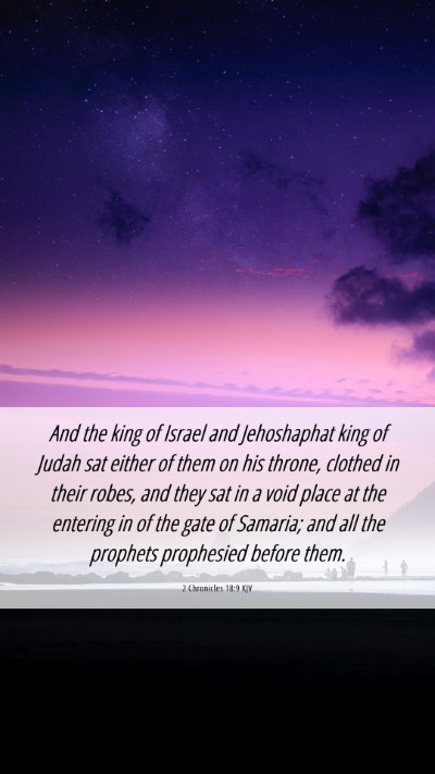 Picture 06 - 2 Chronicles 18:9 KJV Mobile Phone Wallpaper - And the king of Israel and Jehoshaphat king of - Mobile Bible Verse Wallpaper