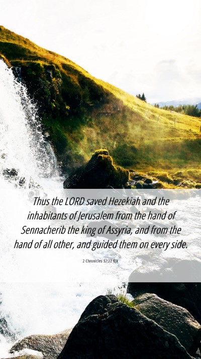 Picture 06 - 2 Chronicles 32:22 KJV Mobile Phone Wallpaper - Thus the LORD saved Hezekiah and the inhabitants - Mobile Bible Verse Wallpaper