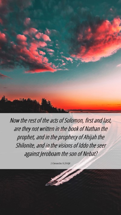 Picture 06 - 2 Chronicles 9:29 KJV Mobile Phone Wallpaper - Now the rest of the acts of Solomon, first and - Mobile Bible Verse Wallpaper