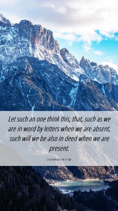 Picture 06 - 2 Corinthians 10:11 KJV Mobile Phone Wallpaper - Let such an one think this, that, such as we are - Mobile Bible Verse Wallpaper