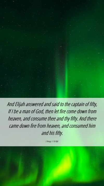 Picture 06 - 2 Kings 1:10 KJV Mobile Phone Wallpaper - And Elijah answered and said to the captain of - Mobile Bible Verse Wallpaper