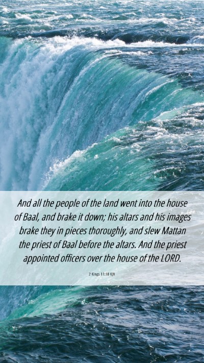 Picture 06 - 2 Kings 11:18 KJV Mobile Phone Wallpaper - And all the people of the land went into the - Mobile Bible Verse Wallpaper