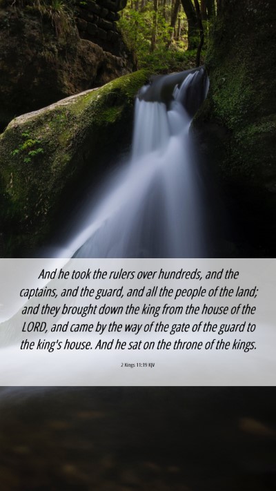 Picture 06 - 2 Kings 11:19 KJV Mobile Phone Wallpaper - And he took the rulers over hundreds, and the - Mobile Bible Verse Wallpaper
