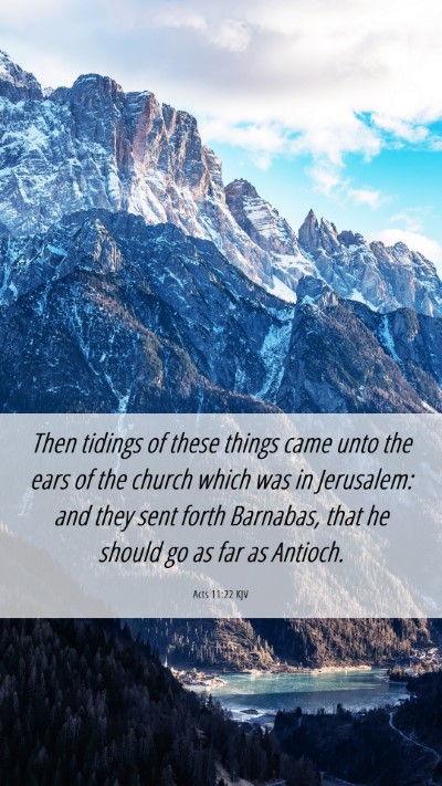 Picture 06 - Acts 11:22 KJV Mobile Phone Wallpaper - Then tidings of these things came unto the ears - Mobile Bible Verse Wallpaper