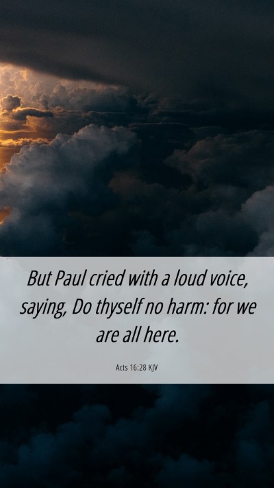 Picture 06 - Acts 16:28 KJV Mobile Phone Wallpaper - But Paul cried with a loud voice, saying, Do - Mobile Bible Verse Wallpaper
