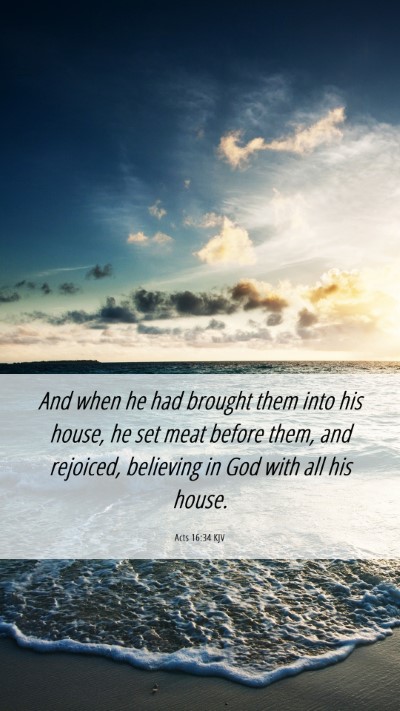 Picture 06 - Acts 16:34 KJV Mobile Phone Wallpaper - And when he had brought them into his house, he - Mobile Bible Verse Wallpaper
