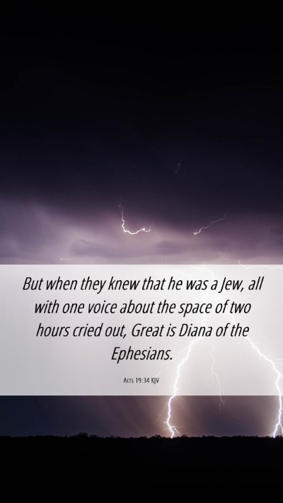 Picture 06 - Acts 19:34 KJV Mobile Phone Wallpaper - But when they knew that he was a Jew, all with - Mobile Bible Verse Wallpaper