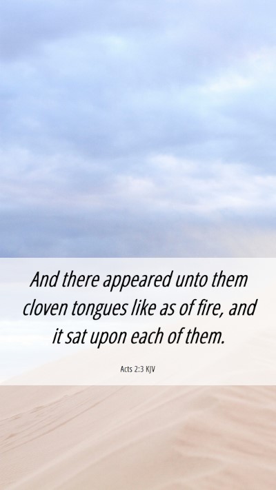Picture 06 - Acts 2:3 KJV Mobile Phone Wallpaper - And there appeared unto them cloven tongues like - Mobile Bible Verse Wallpaper