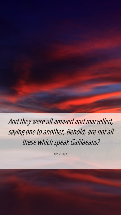 Picture 06 - Acts 2:7 KJV Mobile Phone Wallpaper - And they were all amazed and marvelled, saying - Mobile Bible Verse Wallpaper