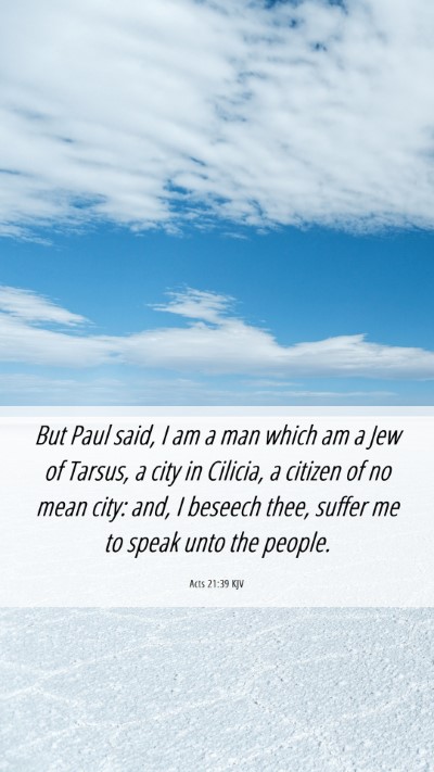 Picture 06 - Acts 21:39 KJV Mobile Phone Wallpaper - But Paul said, I am a man which am a Jew of - Mobile Bible Verse Wallpaper