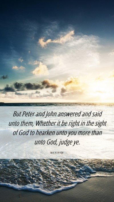 Picture 06 - Acts 4:19 KJV Mobile Phone Wallpaper - But Peter and John answered and said unto them, - Mobile Bible Verse Wallpaper